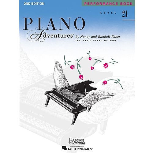 LEVEL 2A – PERFORMANCE BOOK – 2ND EDITION
Piano Adventures®